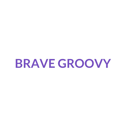 BRAVE GROOVY